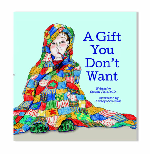 a gift you dont want childrens book about getting the cold flu