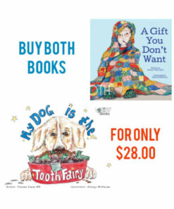 buy both books a gift you dont want and My dog is the tooth fairy childrens book lollypop books dr steven viele